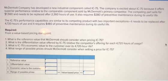 McDermott Company has developed a new industrial component called IC-75. The company is excited about IC-75 because it offers