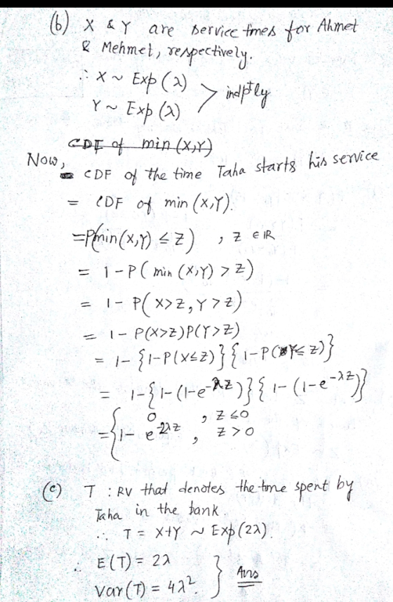 (b). xey are tmes for Ahmet ervice Now DF 1 min (xr) T RV thal denoles the tme spent by kha in the bank