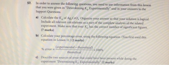 57. In order to answer the following questions, you need to use information from this lesson that you were given in Determin