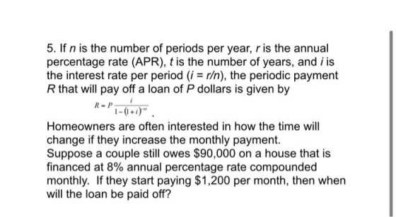5. If n is the number of periods per year, r is the annual percentage rate (APR), t is the number of years, and i is the inte
