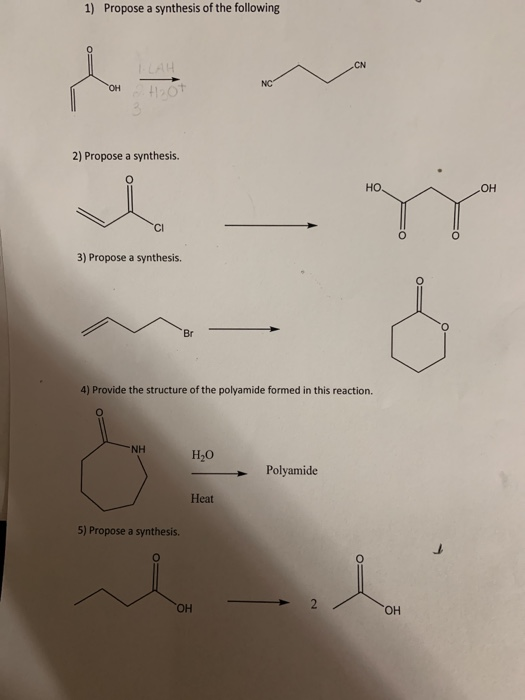 1) Propose a synthesis of the following 2) Propose a synthesis. HOL 3) Propose a synthesis. 4) Provide the structure of the p