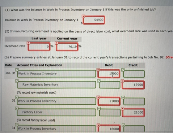 (1) What was the balance in Work in Process Inventory on January 1 if this was the only unfinished job? X Balance in Work in