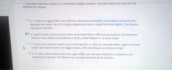 1. HOW nave the most causes OT US morranty changed between 1900 and today and now has that affected the lifespan. A A. In 190