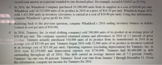 record your answer as a percent rounded to one decimal place; for example, record 0.234567 as 23.5%). 7. In 2016, the Whaddoc