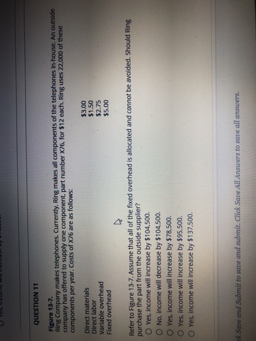UTES, HUIC VILICU QUESTION 11 Figure 13-7. company makes telephones. Currently, Ring makes all components of the telephones i
