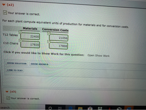 (a2) Your answer is correct. For each plant compute equivalent units of production for materials and for conversion costs. Ma