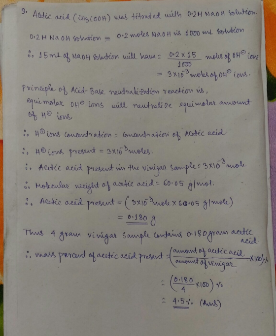 g. Acetic acid cetic acid (CH₂COOH) was tétrated with 0.2M Naot solution. 0,2 M NaOH solution = 0.2 moles Naot is 1000 ml sol