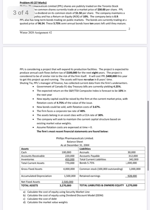 Problem 3327 Marks) k h maceuticals Limited (PPL) shares are publicly traded on the Toronto Stock he common shares currently
