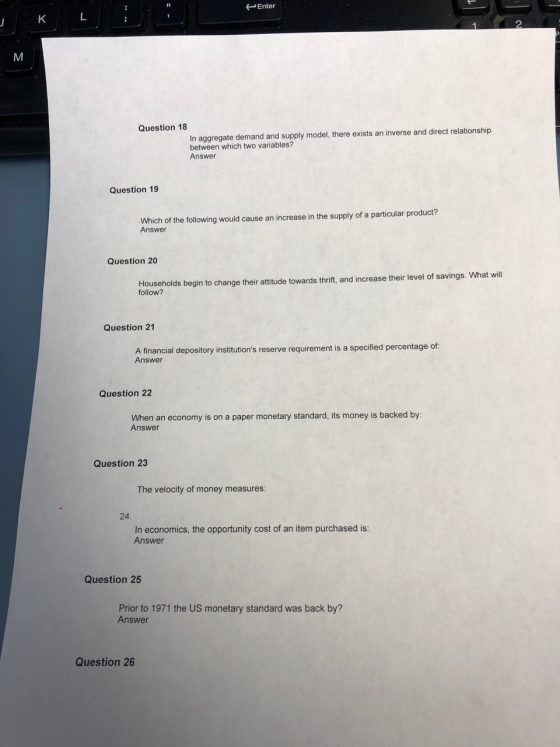 Enter Question 18 In aggregate demand and supply model, there exists an inverse and direct relationship between which two var