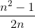 \frac{n^2-1}{2n}