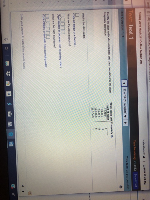 Test: Test 1 This Test: 33 pts 11.0-16.9 What are the class midpoints?