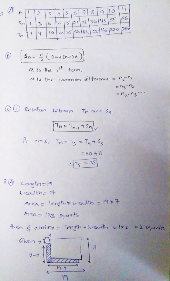 A 2 3 4 5161718 TO 9 66 3 110 115 121/28 136/45 155 10 Tn 20/35/56/84/120/165/220/286 Sn= (22+ (n-1)d a is the ist term. d is
