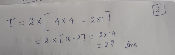 2. I=2x ex [ 2x1 2x [16-2] = 2x 14 = 28 Ans