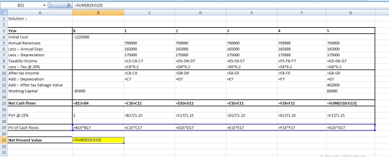 B21 fx =SUM(B19:G19) A B с D E F G 1 Solution :- 2 3 Year lo 1 2 3 4 5 -1225000 6. 750000 165000 175000 =C5-C6-C7 =C8*0.2 750