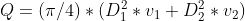 Q = (\pi /4) *( D_{1}^{2} *v_{1} + D_{2}^{2}*v_{2})