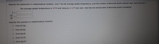 Rewrite the statement in mathematical notation. (Let T be the average global temperature, 9 be the number of Bermuda shorts s