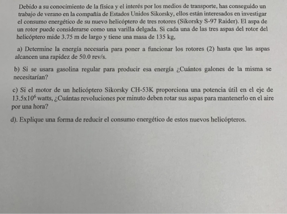 Debido a su conocimiento de la fisica y el interés por los medios de transporte, has conseguido un trabajo de verano en la co