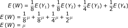 E(W) = E(VL) + F(X2) + E() + (Y) E (W) = x + + E(W) =
