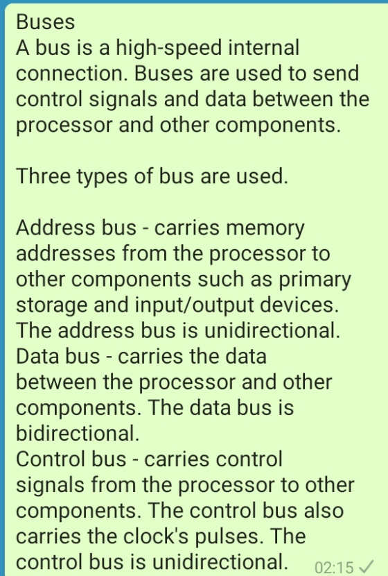 Buses A bus is a high-speed internal connection. Buses are used to send control signals and data between the processor and ot