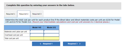 Complete this question by entering your answers in the tabs below. Required 1 Required 2 Required 3 Determine the total cost