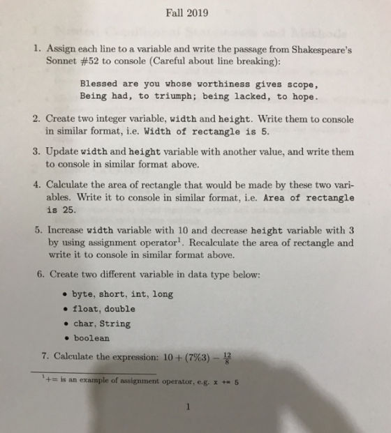 Fall 2019 1. Assign each line to a variable and write the passage from Shakespeares Sonnet #52 to console (Careful about lin