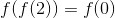 f(f(2)) = f(0)