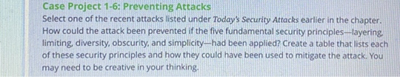 Case Project 1-6: Preventing Attacks Select one of the recent attacks listed under Todays Security Attacks earlier in the ch