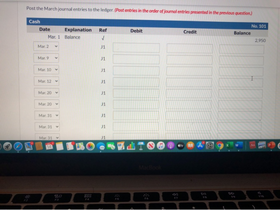 Post the March journal entries to the ledger. (Post entries in the order of journal entries presented in the previous questio