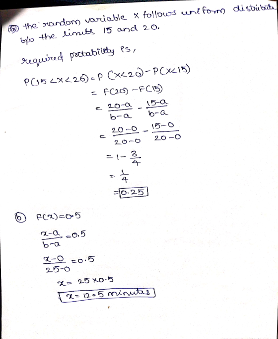 distriebetu (6) the random variable & follows une form byo the limits 15 and 2o. required probabiloty Ps, PC15 <x<20)=P(x220-