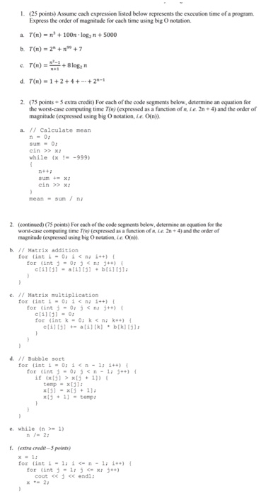 1. (25 points) Assume each expression listed below represents the execution time of a program Express the order of magnitude