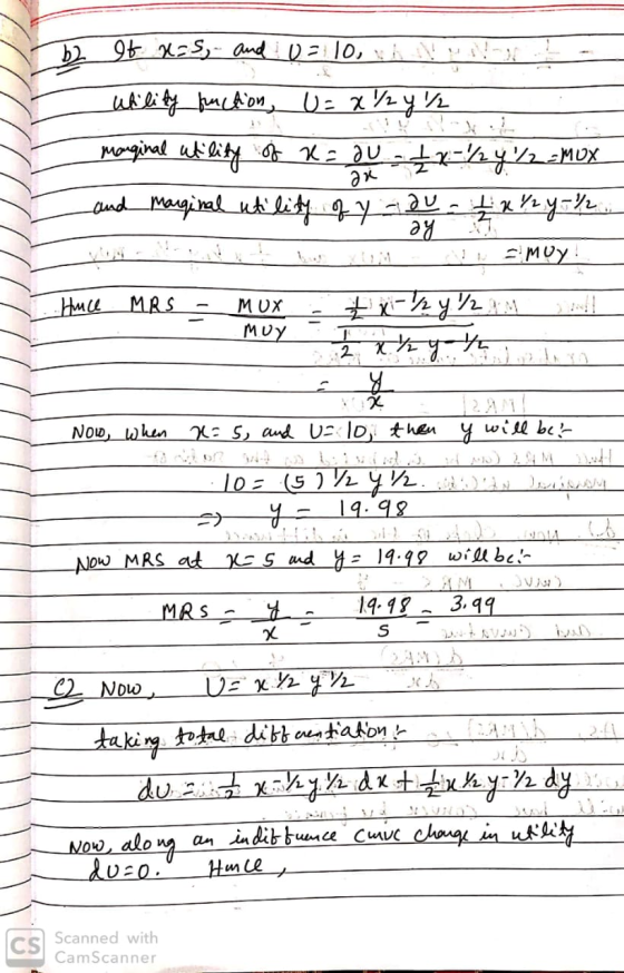 2 It azs, and 1= 10, whaN NHA Utility fruction, U= x/y / marginal utility of n = au £x /4/2=mUX and marginal utility of y d 2