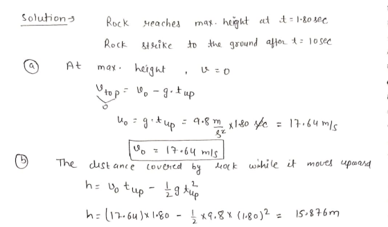 Solutionう Rock stsike o he ground an osec At mayheight 9 Lo tO up 2 The dust ance (over td by 서ock awhile it moves ipoas4