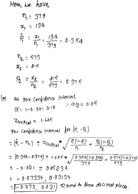Here, we have M: 379 2 = 134 Viñ . 379 Me = 573 x : 418 Pa to the ceremony = 0.375 a) At gox Contidence interval, .012= 0.05