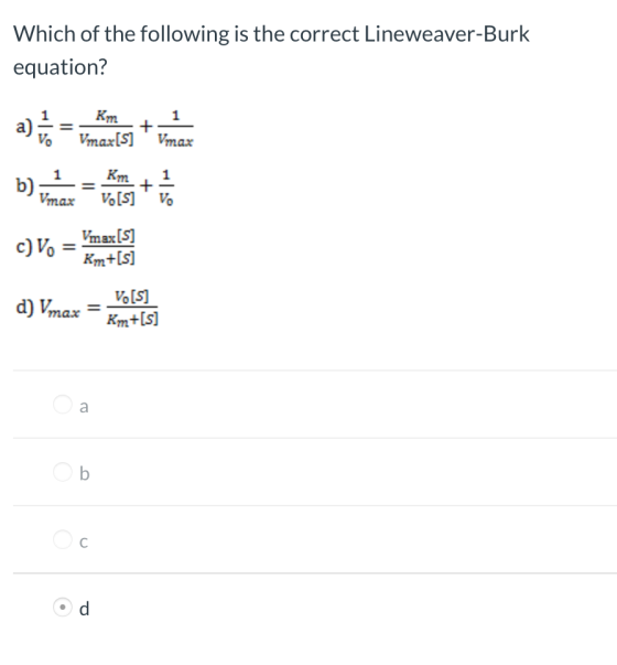 Which of the following is the correct Lineweaver-Burk equation Km Km