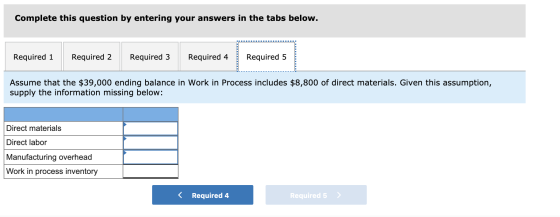 Complete this question by entering your answers in the tabs below. Required 1 Required 2 Required 3 Required 4 Required 5 Ass
