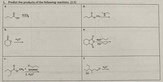 1. Predict the products of the following reactions. (2.5) OH Sock int H2O U CH, 1. (excess) 2. H30* Oy