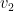 v_{2}