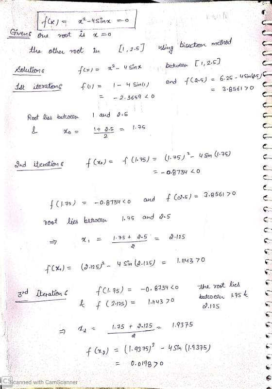 f(x) = x² -usina Givent one root is 2 O the other root [1,2.5] bisection method in using Solution o between [1, 2.5] f(x) = x