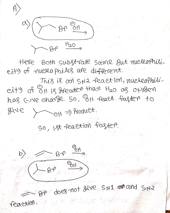 тро На0 , Here Both substrate same But nucleo Phili- city of nucleo philes are different and . This is an SNa reaction, nucle