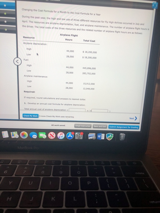 Changing the Cost Formula for a Month to the Cost Formula for a Year During the past vear, the high and low use of three diff