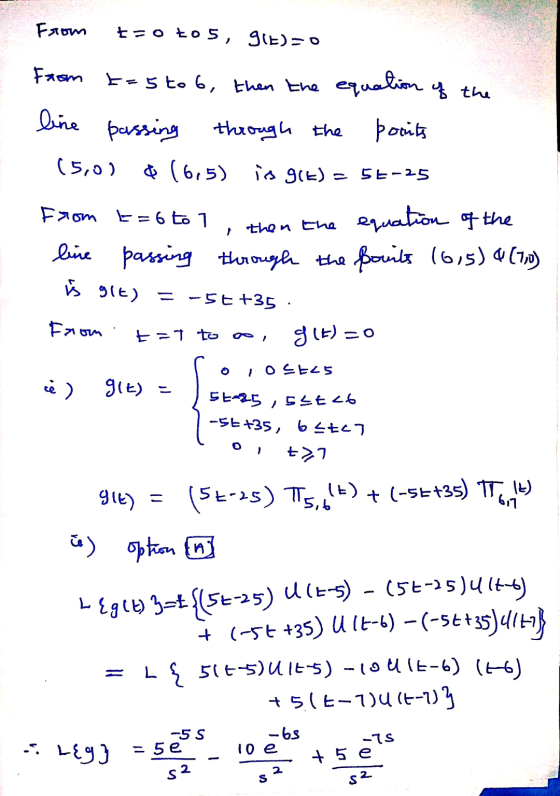 From t=o to 5, 9(E)=0 line passing From t= 5 to 6, then the equation of the through the points (5,0) ♡ (615) in 9(E) = 55-25