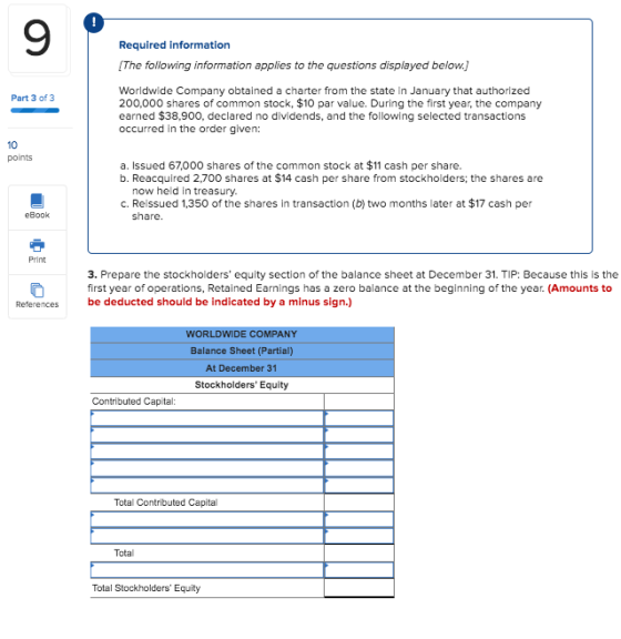 Required information The following information applies to the questions displayed below.) Part 3 of 3 Worldwide Company obtai
