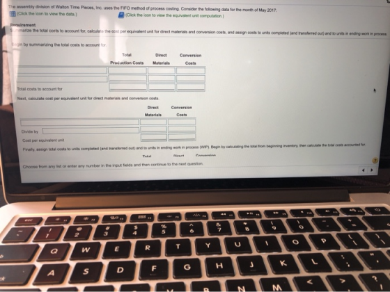 The assembly division of Walton Time Pieces, Inc. uses the FIFO method of process costing. Consider the following data for th