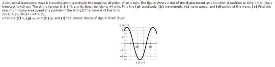 A sinusoidal transverse wave is travelling along a