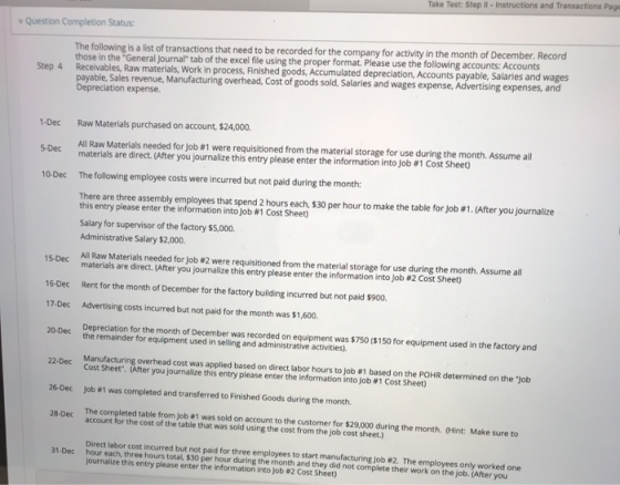 Take Test: Step II - Instructions and Transactions Page Question Completion Status: Step 4 The following is a list of transac
