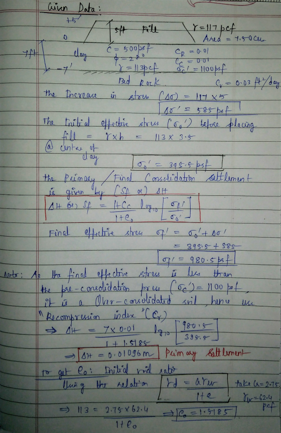 Data: Curen +5 Area = 4.50 cu. = 0.01 y day ca soost CR = 0.01 hey = ||3pcf Sci = 1100bsf Bed Rock C = 0.03 ft/ day the Incr