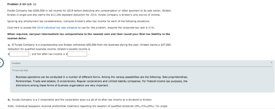 Problem 2-23 (LO. 1) Purple Company has 5200,000 in net income for 2019 before deducting any compensation or other payment to
