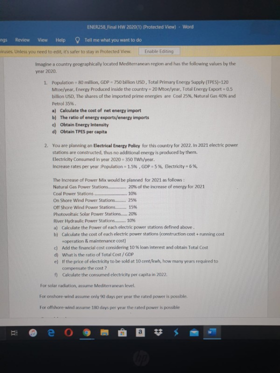 ENER258_Final HW 2020(1) (Protected View) - Word ings Review ViewHelp Tell me what you want to do viruses. Unless you need to