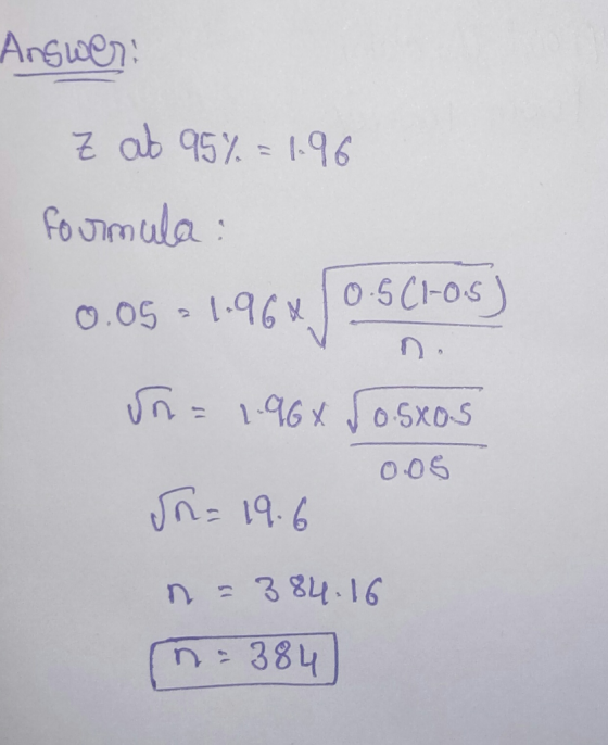 Arsuen: Nab 95%-196 foJnmula: 0.05 1.96x 05C-0s) 1 Jn 19.6 n: 384.16 n 384