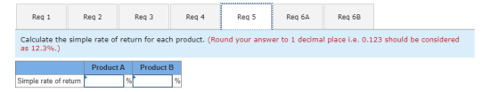 Req 1 Rega Reg 2 Rega Reg 3 Rea Req 4 Rea 4 Reg 5 Regis Reg 6A Reg ba Reg 6B eq se Calculate the simple rate of return for ea